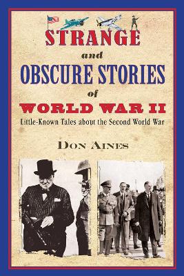 Book cover for Strange and Obscure Stories of World War II