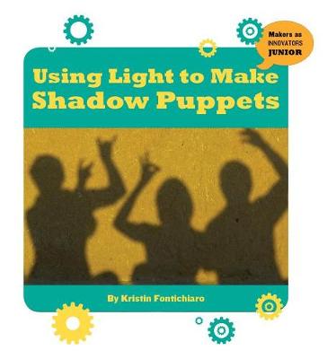 Book cover for Using Light to Make Shadow Puppets
