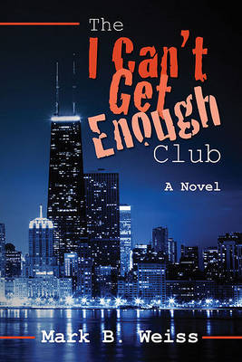 Book cover for The I Can't Get Enough Club