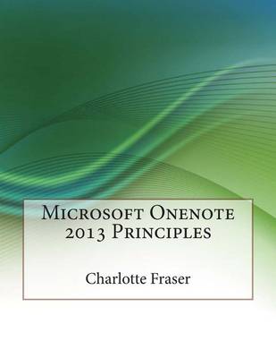 Book cover for Microsoft Onenote 2013 Principles