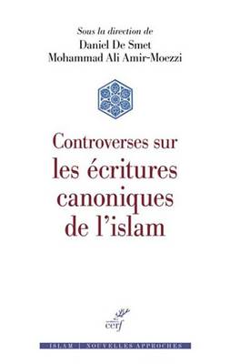 Book cover for Controverses Sur Les Ecritures Canoniques de L'Islam