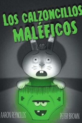 Cover of Los Calzoncillos Maleficos