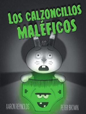 Book cover for Los Calzoncillos Maleficos