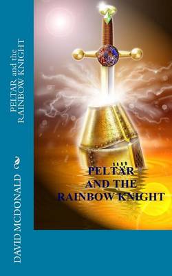 Book cover for PELTAR and the RAINBOW KNIGHT