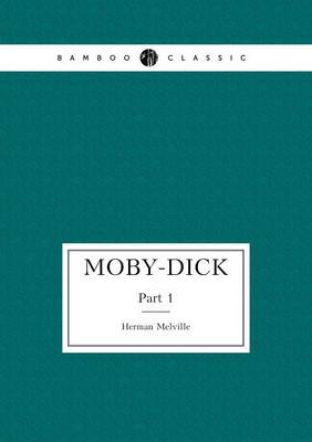 Book cover for Moby-Dick, novel in two parts