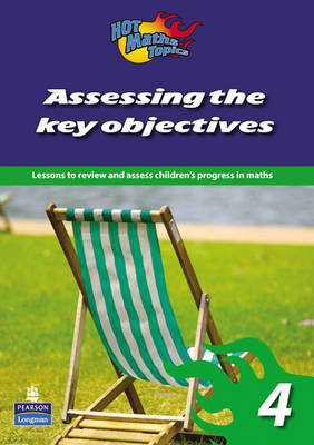 Cover of Hot Maths Topics: Assessing the Key Objectives 4