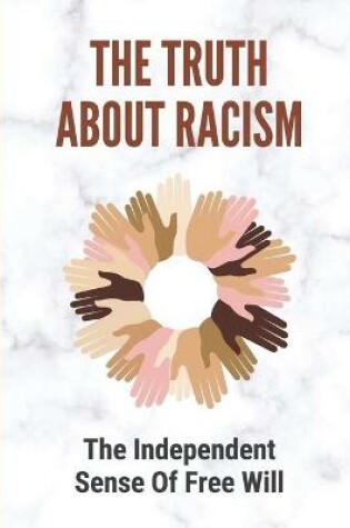 Cover of The Truth About Racism