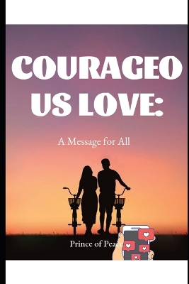 Book cover for Courageous Love