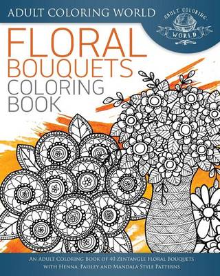 Cover of Floral Bouquets Coloring Book