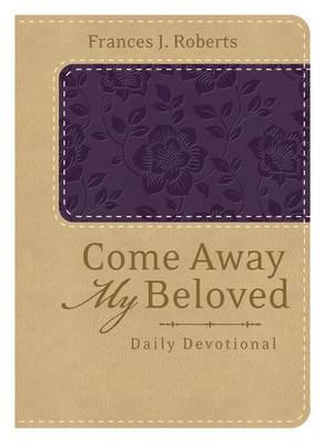 Book cover for Come Away My Beloved Daily Devotional
