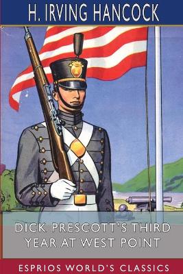 Book cover for Dick Prescott's Third Year at West Point (Esprios Classics)