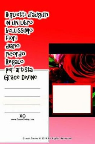 Cover of Biglietti d'auguri in un libro bellissimo fiori diario ricordo Regalo per artista Grace Divine