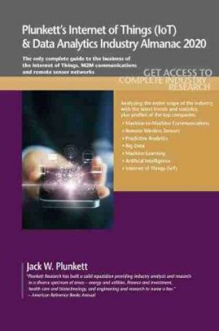 Cover of Plunkett's Internet of Things (IoT) and Data Analytics Industry Almanac 2020