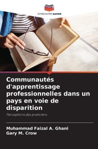 Cover of Communaut�s d'apprentissage professionnelles dans un pays en voie de disparition