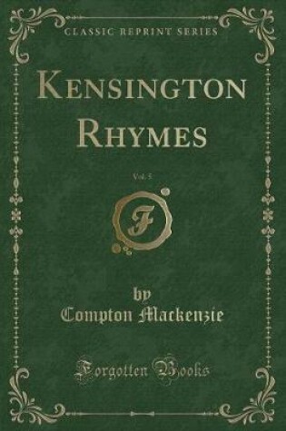 Cover of Kensington Rhymes, Vol. 5 (Classic Reprint)