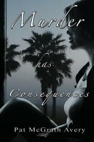 Cover of Murder Has Consequences