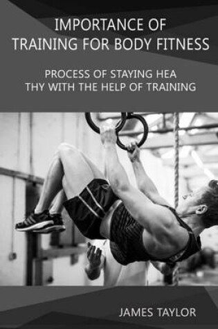 Cover of Importance of Training for Body Fitness
