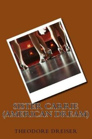 Cover of Sister Carrie (American Dream)