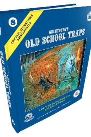 Cover of D&D 5E: Original Adventures Reincarnated #8: Grimtooth’s Old School Traps