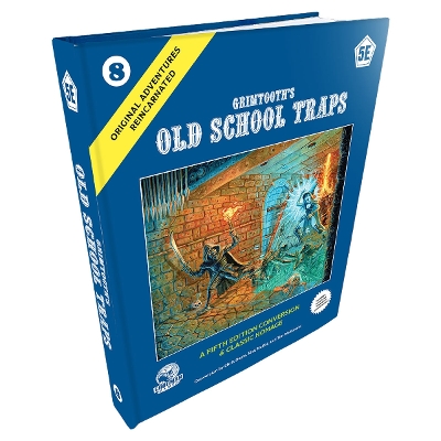 Book cover for D&D 5E: Original Adventures Reincarnated #8: Grimtooth’s Old School Traps