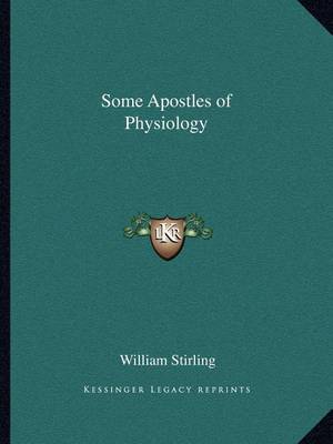 Book cover for Some Apostles of Physiology