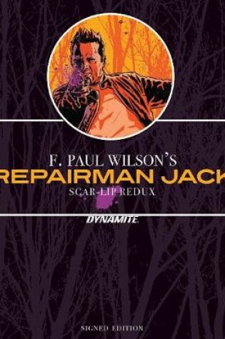 Cover of F. Paul Wilson’s Repairman Jack: Scar-Lip Redux – SGND LMT ED HC