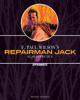 Book cover for F. Paul Wilson’s Repairman Jack: Scar-Lip Redux – SGND LMT ED HC