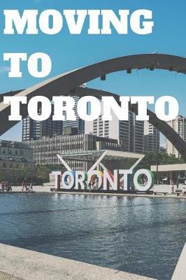 Book cover for Moving to Toronto