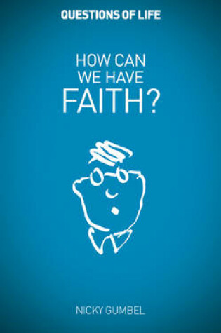 Cover of How Can We Have Faith?