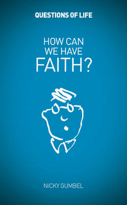 Book cover for How Can We Have Faith?