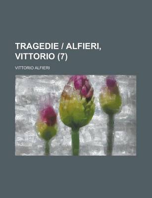 Book cover for Tragedie - Alfieri, Vittorio (7 )