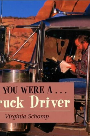 Cover of If You Were a Truck Driver