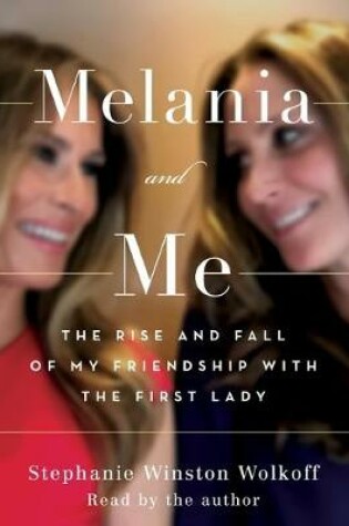 Cover of Melania and Me