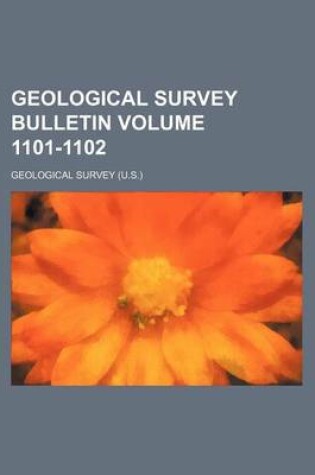 Cover of Geological Survey Bulletin Volume 1101-1102