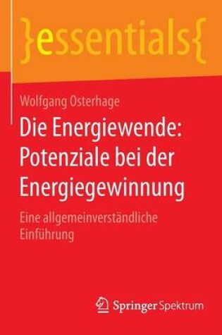 Cover of Die Energiewende: Potenziale Bei Der Energiegewinnung