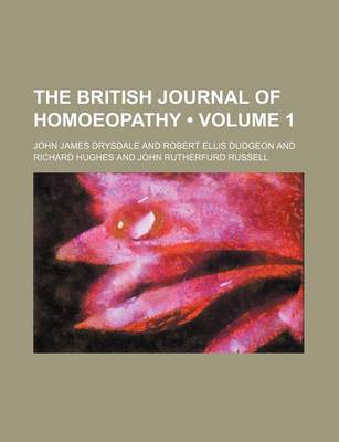 Book cover for The British Journal of Homoeopathy (Volume 1)