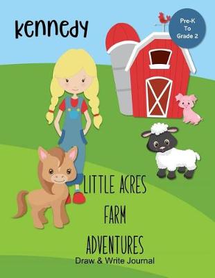 Book cover for Kennedy Little Acres Farm Adventures