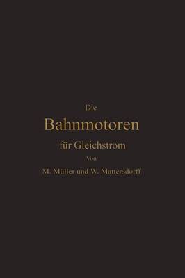 Book cover for Die Bahnmotoren Fur Gleichstrom