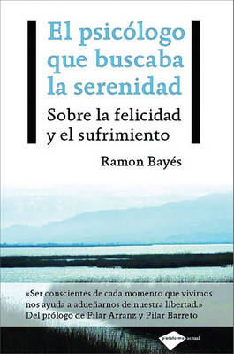 Cover of El Psicologo Que Buscaba la Serenidad