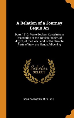 Book cover for A Relation of a Journey Begun an