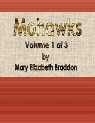 Book cover for Mohawks: Volume 1 of 3