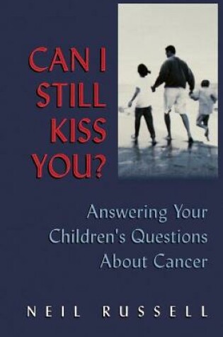 Cover of Can I Still Kiss You?