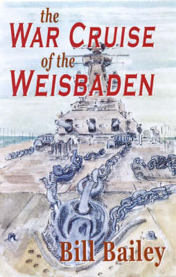Book cover for The War Cruise of the Weisbaden