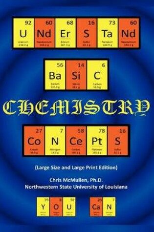 Cover of Understand Basic Chemistry Concepts (Large Size & Large Print Edition)