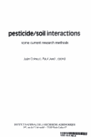 Cover of Pesticide/Soil Interactions