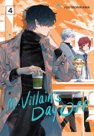 Book cover for Mr. Villain's Day Off 04
