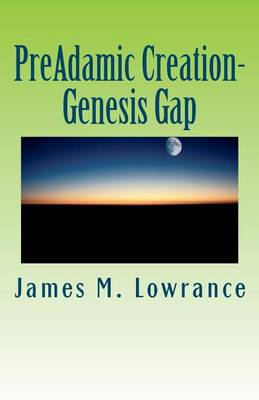 Book cover for PreAdamic Creation-Genesis Gap