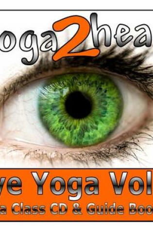 Cover of Eye Yoga