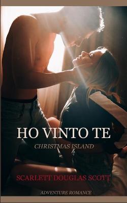 Book cover for Ho Vinto Te