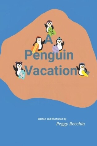 Cover of A Penguin Vacation